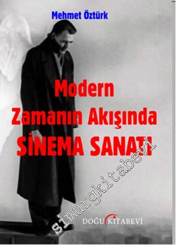 Modern Zamanın Akışında Sinema Sanatı -