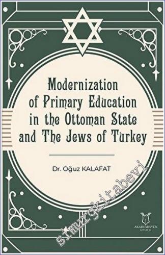 Modernization of Primary Education in the Ottoman State and the Jews o