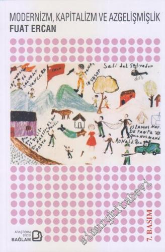 Modernizm, Kapitalizm ve Azgelişmişlik -