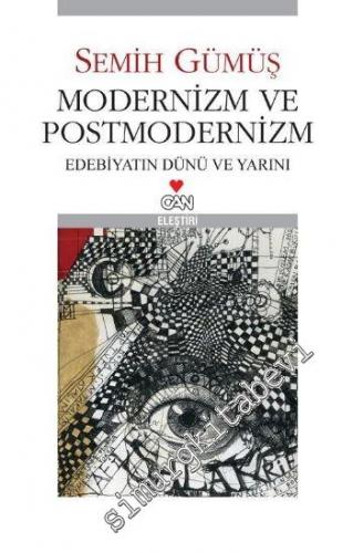Modernizm ve Postmodernizm: Edebiyatın Dünü ve Yarını -