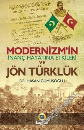 Modernizm'in İnanç Hayatına Etkileri ve Jön Türklük -        2012