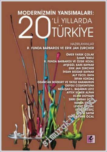 Modernizmin Yansımaları: 20'li Yıllarda Türkiye - 2025