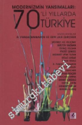 Modernizmin Yansımaları: 70'li Yıllarda Türkiye -