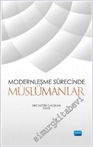 Modernleşme Sürecinde Müslümanlar -        2025