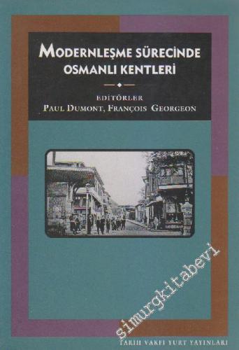 Modernleşme Sürecinde Osmanlı Kentleri -        1996