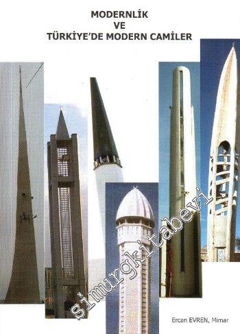 Modernlik ve Türkiye'de Modern Camiler -