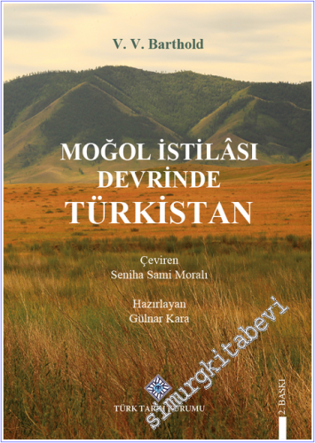 Moğol İstilası Devrinde Türkistan CİLTLİ -        2025