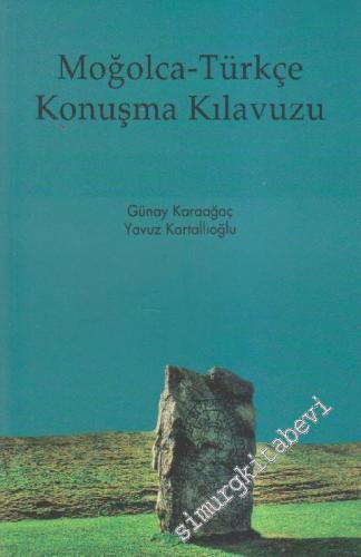 Moğolca - Türkçe Konuşma Kılavuzu -