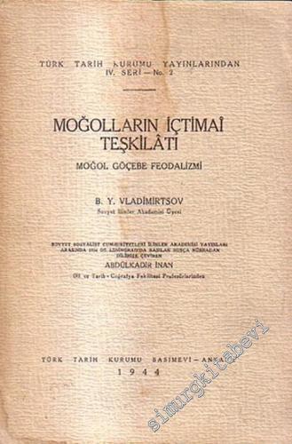 Moğolların İçtimai Teşkilatı Moğol Göçebe Feodalizmi -        1944