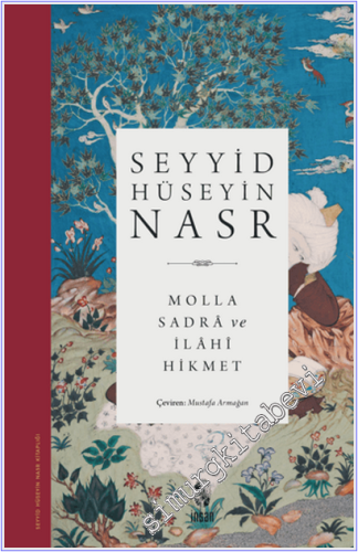 Molla Sadra ve İlahi Hikmet -