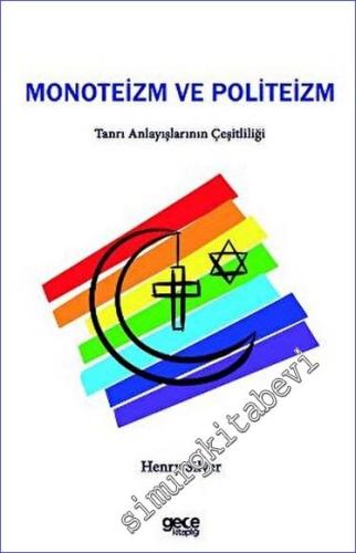 Monoteizm ve Politeizm : Tanrı Anlayışlarının Çeşitliliği -        2023