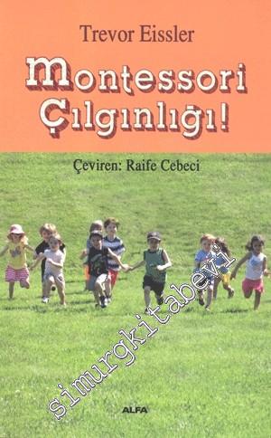 Montessori Çılgınlığı -        2017