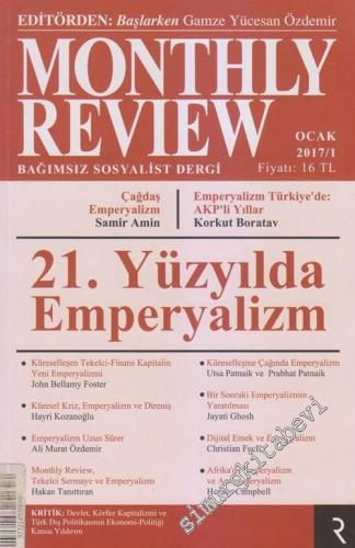 Monthly Review Bağımsız Sosyalist Dergi - 2017/1      Ocak 2017