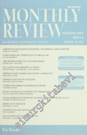 Monthly Review Bağımsız Sosyalist Dergi - Sayı: 15 Ağustos