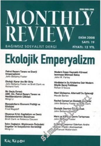 Monthly Review Bağımsız Sosyalist Dergi - Sayı: 19      Ekim