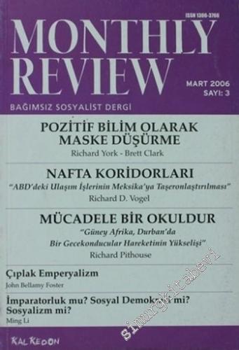 Monthly Review Bağımsız Sosyalist Dergi - Sayı: 3      Mart 2016