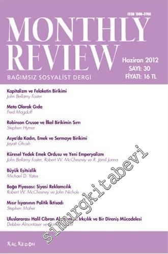 Monthly Review Bağımsız Sosyalist Dergi - Sayı: 30      Haziran