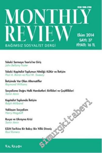 Monthly Review Bağımsız Sosyalist Dergi - Sayı: 37      Ekim