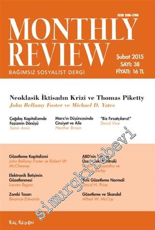 Monthly Review Bağımsız Sosyalist Dergi Sayı: 38  - Sayı: 38      Şubat