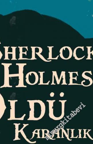 Moriarty: Sherlock Holmes Öldü, Karanlık Geri Döndü