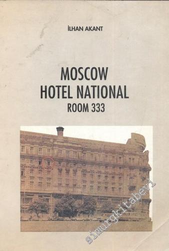 Moscow Hotel National, Room 333