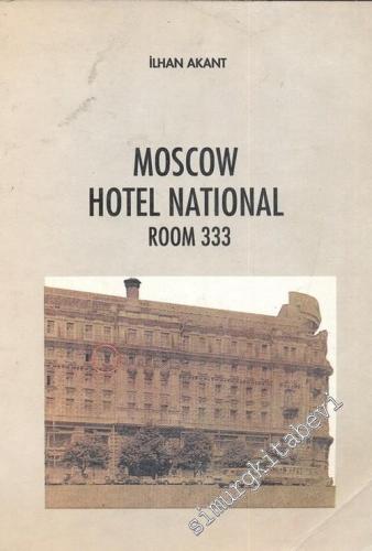 Moscow Hotel National, Room 333 -