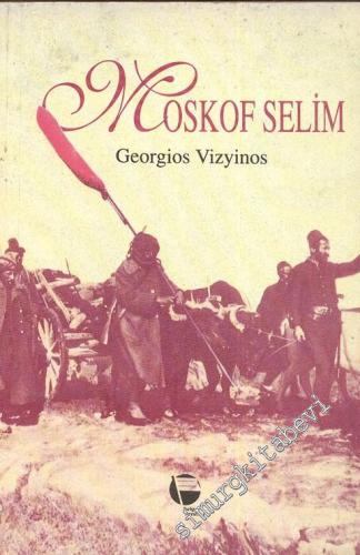 Moskof Selim -        1994