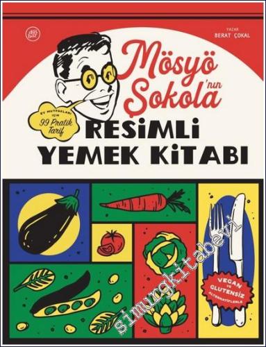 Mösyö Şokola'nın Resimli Yemek Kitabı -        2024