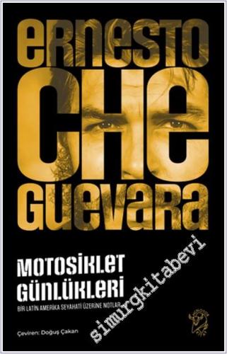 Motosiklet Günlükleri – Bir Latin Amerika Seyahati Üzerine Notlar -        2025