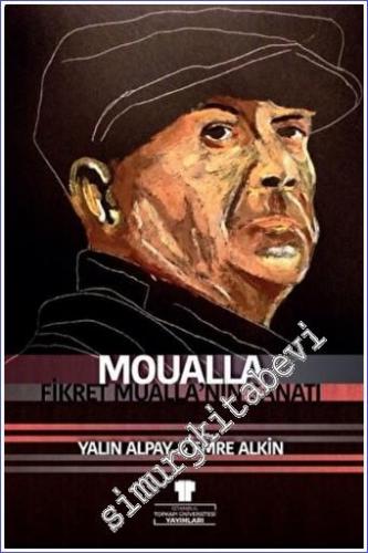 Moualla: Fikret Mualla'nın Sanatı -        2022