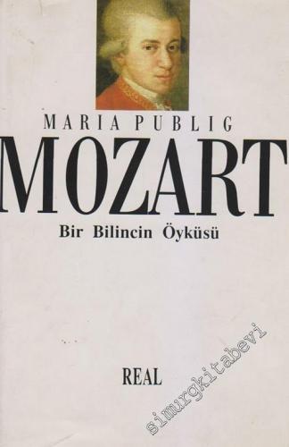 Mozart: Bir Bilincin Öyküsü