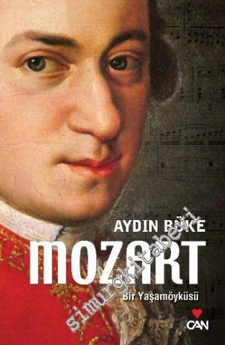 Mozart - Bir Yaşam Öyküsü