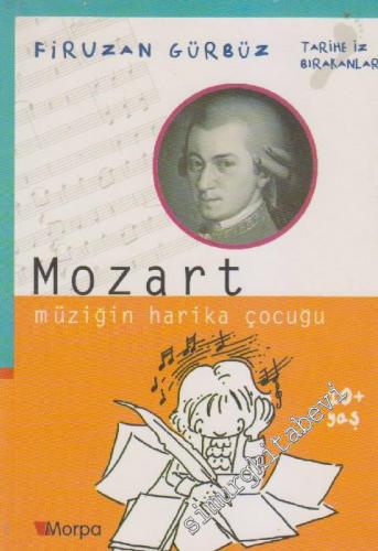 Mozart: Müziğin Harika Çocuğu -