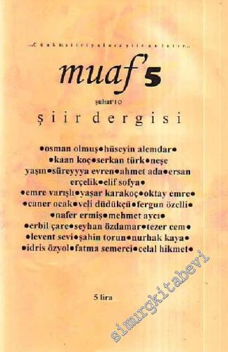 Muaf'5 - Sayı: 5 , Şubat 2010