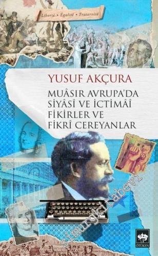 Muasır Avrupa'da Siyasi ve İctimai Fikirler ve Fikri Cereyanlar -