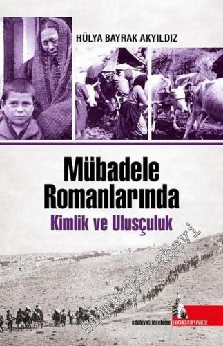 Mübadele Romanlarında Kimlik ve Ulusçuluk -        2018