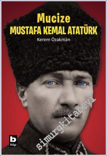 Mucize Mustafa Kemal Atatürk - 2023