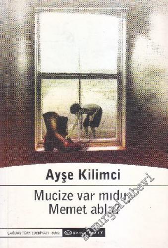 Mucize Var mıdır Memet Abla? -