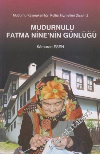 Mudurnulu Fatma Nine'nin Günlüğü -        2015