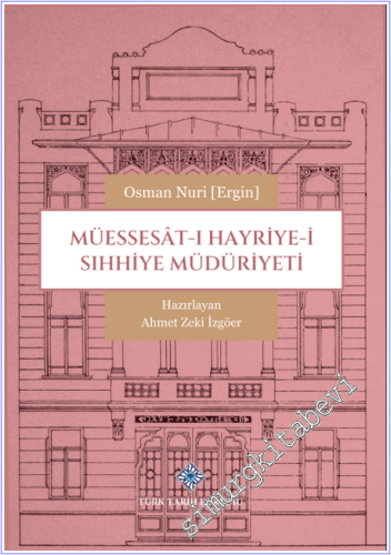 Müessesat-ı Hayriye-i Sıhhiye Müdüriyeti - 2026