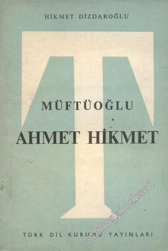 Müftüoğlu Ahmet Hikmet