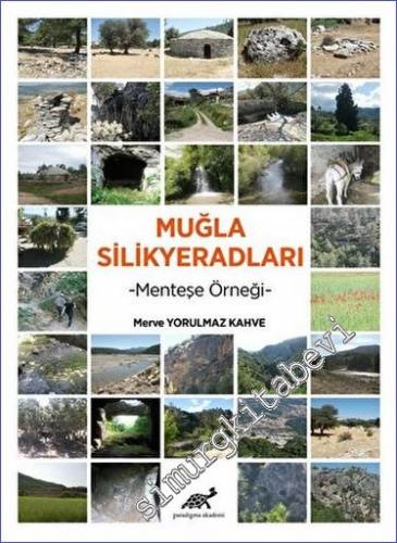 Muğla Silikyeradları : Menteşe Örneği - 2022
