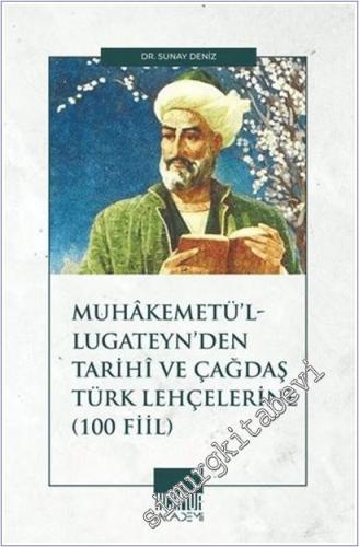 Muhâkemetü'l-Lugateyn'den Tarihi ve Çağdaş Türk Lehçelerine (100 Fiil) -        2025