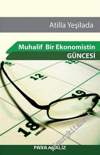 Muhalif Bir Ekonomistin Güncesi -        2017