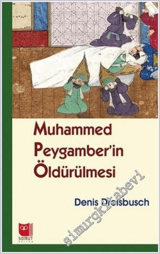 Muhammed Peygamber'in Öldürülmesi - 2025
