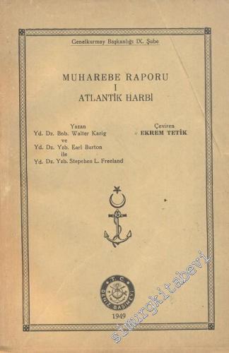 Muharebe Raporu 1: Atlantik Harbi
