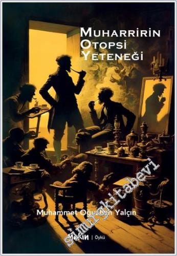 Muharririn Otopsi Yeteneği -        2025