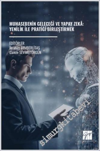 Muhasebenin Geleceği ve Yapay Zeka: Yenilik İle Pratiği Birleştirmek -        2025