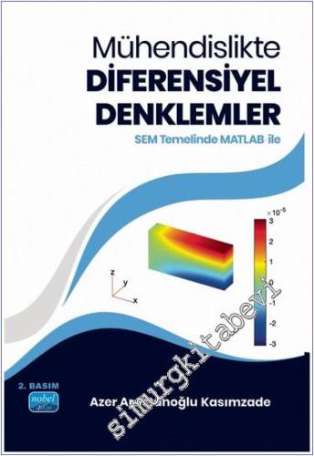 Mühendislikte Diferensiyel Denklemler : SEM Temelinde MATLAB ile - 2024