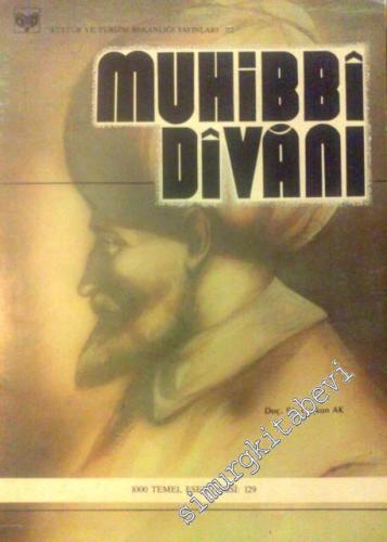 Muhibbi Divanı - İzahlı Metin